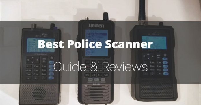 Top 5 Best Police Scanners Handheld and Fixed