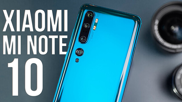 Xiaomi Mi Note 10 – Review & Buying Guide