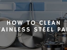 How to Clean Stainless Steel Pan in 2021